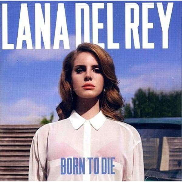 Lana Del Rey - Born To Die LIMITED EDITION Includes 2 BONUS